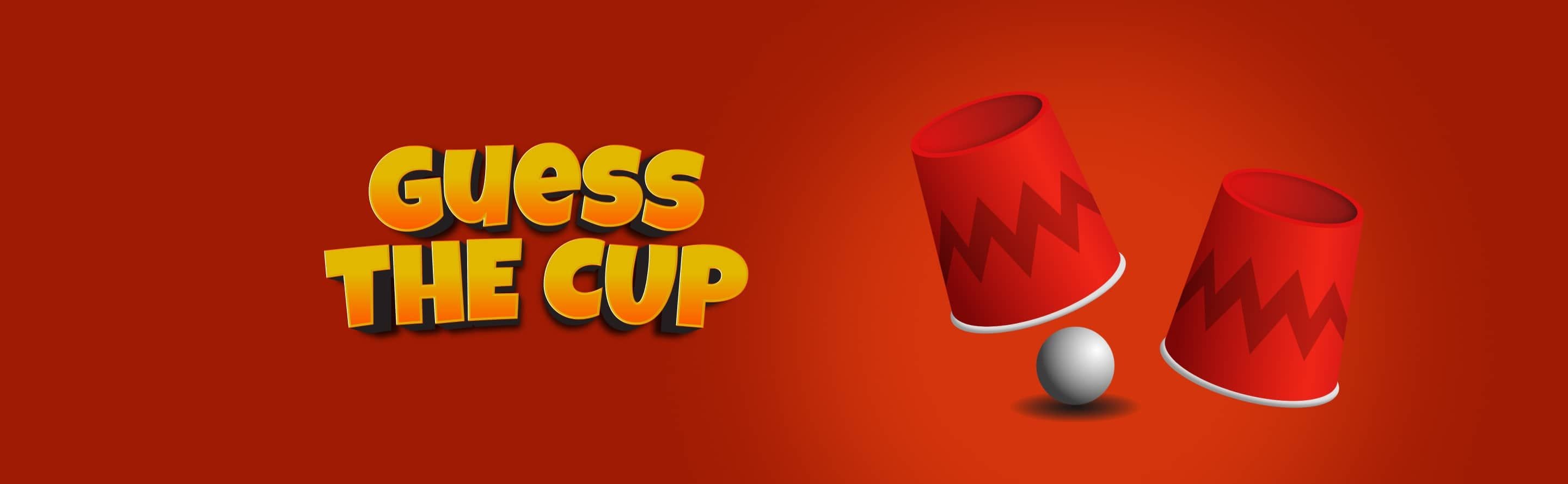 Guess The Cup | Gameplay Banner